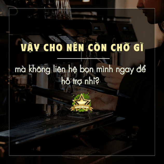 Lucky VN Star tư vấn mở quán trà sữa